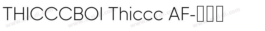 THICCCBOI Thiccc AF字体转换